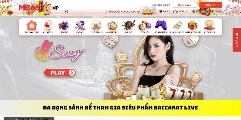 Baccarat Live MB66 - Lựa Chọn Hoàn Hảo Danh Cho Bạn