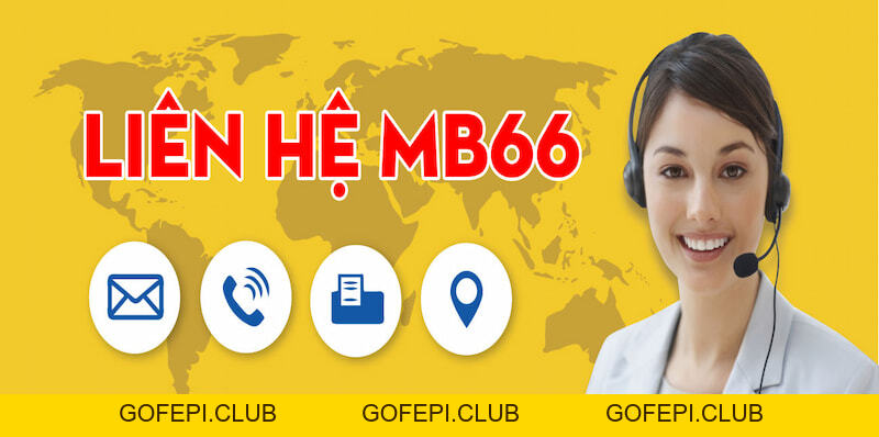Liên Hệ MB66 - Hỗ Trợ Tức Thì Phản Hồi Nhanh Chóng