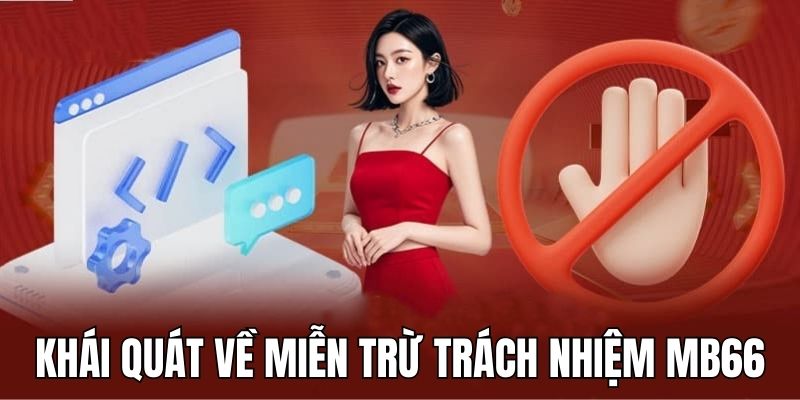 Miễn Trừ Trách Nhiệm - Thông Tin Mới Nhất Đến Hội Viên 2026