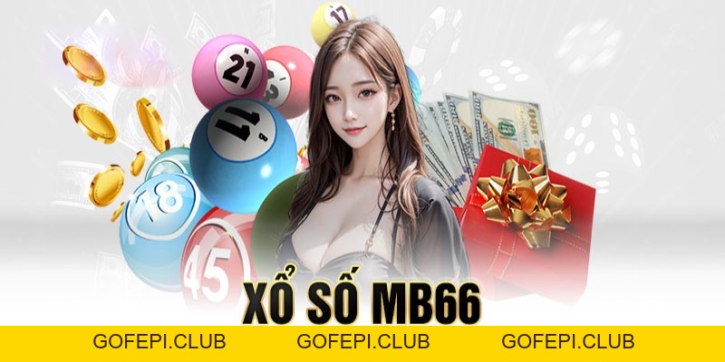 Xổ Số MB66 - Cơ Hội Đổi Đời Nhanh Chóng Dành Cho Bạn