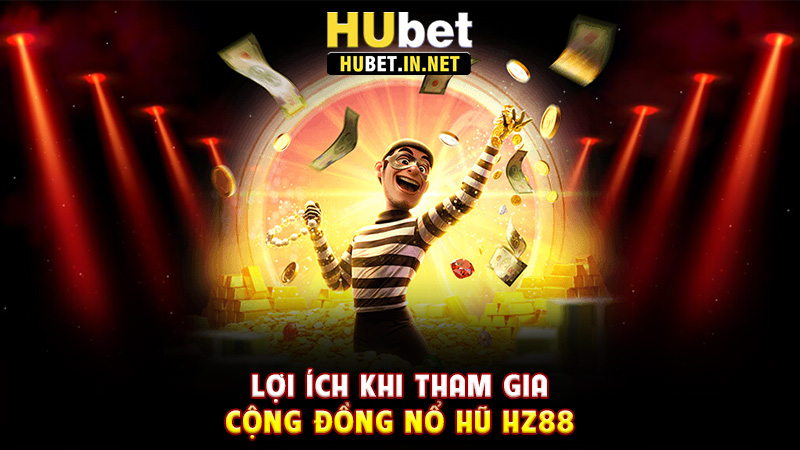 Nổ Hũ Hz88 – Sân Chơi Giải Trí Hấp Dẫn Cho Người Đam Mê May Rủi - Hz88